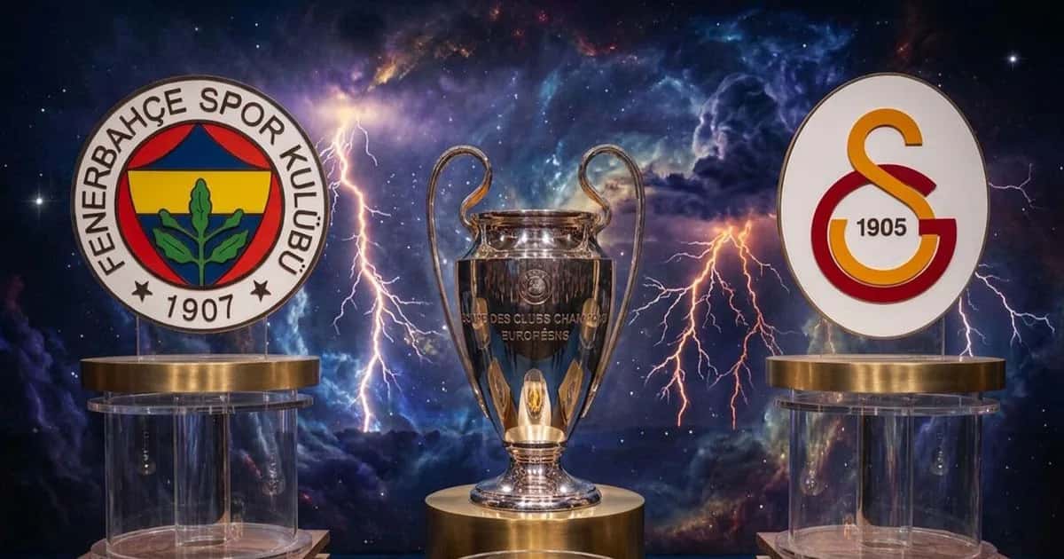 Fenerbahçe ve Galatasaray'ın 2026-2027 UEFA Şampiyonlar Ligi Rakipleri Belli Oldu